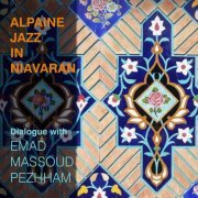 Emad Bonakdar - Alpine Jazz in Niavaran (2021)