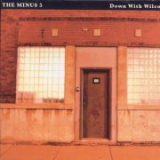 The Minus 5 - Down With Wilco (2003)