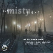 The Reid Hoyson Project - On a Misty Night (2024)