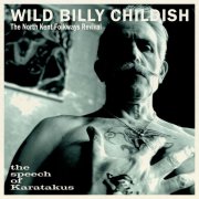 Wild Billy Childish - The Speech Of Karatakus (2024)