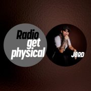 VA - Get Physical Radio by JØRD (2026)