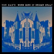 The Rah's - When Does It Become Real? (2021)