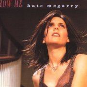 Kate McGarry - Show Me (2001) Lossless