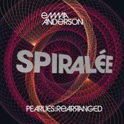 Emma Anderson - Spiralée (Pearlies Rearranged) (2024) [Hi-Res]