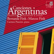 Bernarda Fink, Marcos Fink, Carmen Piazzini - Canciones Argentinas (2006)