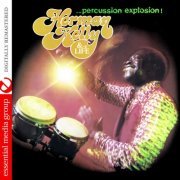 Herman Kelly & Life - Percussion Explosion (Digitally Remastered) (2013) FLAC