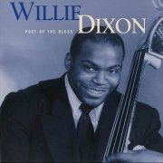 Willie Dixon - Poet of the Blues (1998)