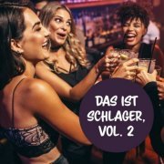 VA - Das Ist Schlager, Vol. 2 (2024) Hi-Res