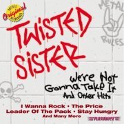 Twisted Sister - We're Not Gonna Take It and Other Hits (2001)