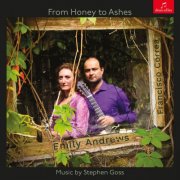 Francisco Correa, Emily Andrews - From Honey to Ashes: Music by Stephen Goss (2026) [Hi-Res]