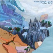 Antoine Spranger Quartet - Castle of Ice (2026) [Hi-Res]