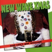 VA - Just Can't Get Enough: New Wave Xmas (1996)