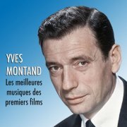 VA - Les meilleures musiques des premiers films de YVES MONTAND (2023)