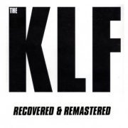 The KLF - Recovered & Remastered [6CD] (2010-2012)