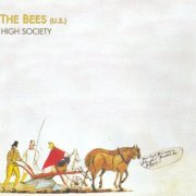 The Bees U.S. - High Society (2005)