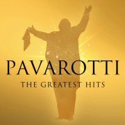 Luciano Pavarotti - Pavarotti - The Greatest Hits (2019)