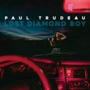 Paul Trudeau - Lost Diamond Boy (2025) [Hi-Res]