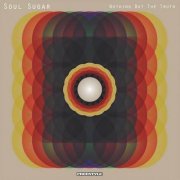 Soul Sugar - Nothing But The Truth (2009)