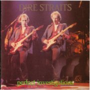 Dire Straits - Perfect Investigations (1991)