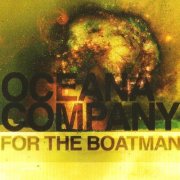 Oceana Company - For the Boatman (2008)