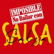 VA - Imposible No Bailar Con Salsa (2025)