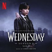 Chris Bacon, Wednesday Addams, Nevermore Academy Orchestra - Wednesday: Season 2 (Original Score from the Netflix Series), Vol. 1 (from "Wednesday: Season 2") (2025) [Hi-Res]