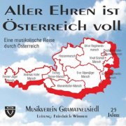 Musikverein Gramatneusiedl - Aller Ehren ist Österreich voll - Eine musikalische Reise durch Österreich (2026)