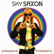 Sky Saxon - Transparency (2005) [CD-Rip]