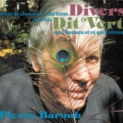 Pierre Barouh - 60 ans de chansons à des titres Divers (2011)