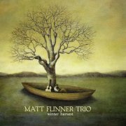 Matt Flinner Trio - Winter Harvest (2012)