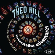 Theo Hill - Interstellar Adventures (2018)