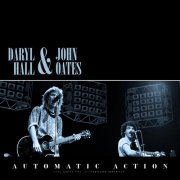 Daryl Hall & John Oates - Automatic Action (Live '85) (2021)