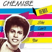 Chemise - She Can't Love You (1982) FLAC