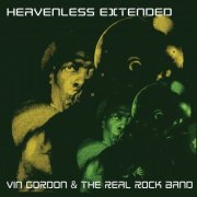 Vin Gordon & The Real Rock Band - Heavenless Extended (2020)