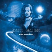 Caiti Baker - Under Our Galaxy (2022)