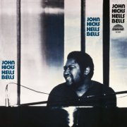 John Hicks - Hells Bells (2025) [Hi-Res]