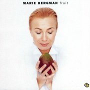 Marie Bergman - Fruit (1996) Lossless