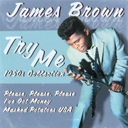 James Brown - Try Me (1950S Collection) (2022)