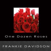 Frankie Davidson - One Dozen Roses (2016)