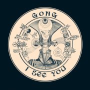 Gong - I See You (10th Anniversary) (2024 Mix) (2025) [Hi-Res]