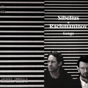 Jacques Imbrailo, Alisdair Hogart - Sibelius & Rachmaninov: Songs (2018) CD-Rip