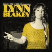 Various Artists - Lynn Blakey - Dreams Are Lovers: A Retrospective (2026) [Hi-Res]