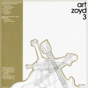 Art Zoyd 3 - Symphonie Pour Le Jour Où Brûleront Les Cités (1976/2008)