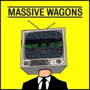 Massive Wagons - House Of Noise (2020)