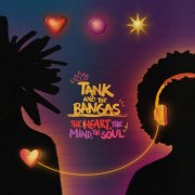 Tank And The Bangas - The Heart, The Mind, The Soul (2024) [Hi-Res]