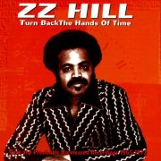 Z.Z. Hill - Turn Back The Hands Of Time (1991)
