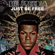 Big Freedia - Just Be Free (2014) Lossless