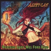 Westside Andy, Mel Ford Band - Alley Cat (2007)