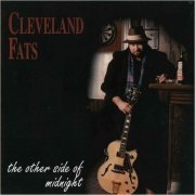 Cleveland Fats - The Other Side Of Midnight (1997) [CD Rip]