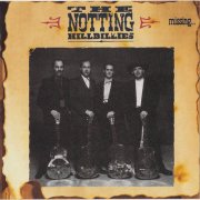 The Notting Hillbillies - Missing... Presumed Having A Good Time (1990) CD-Rip